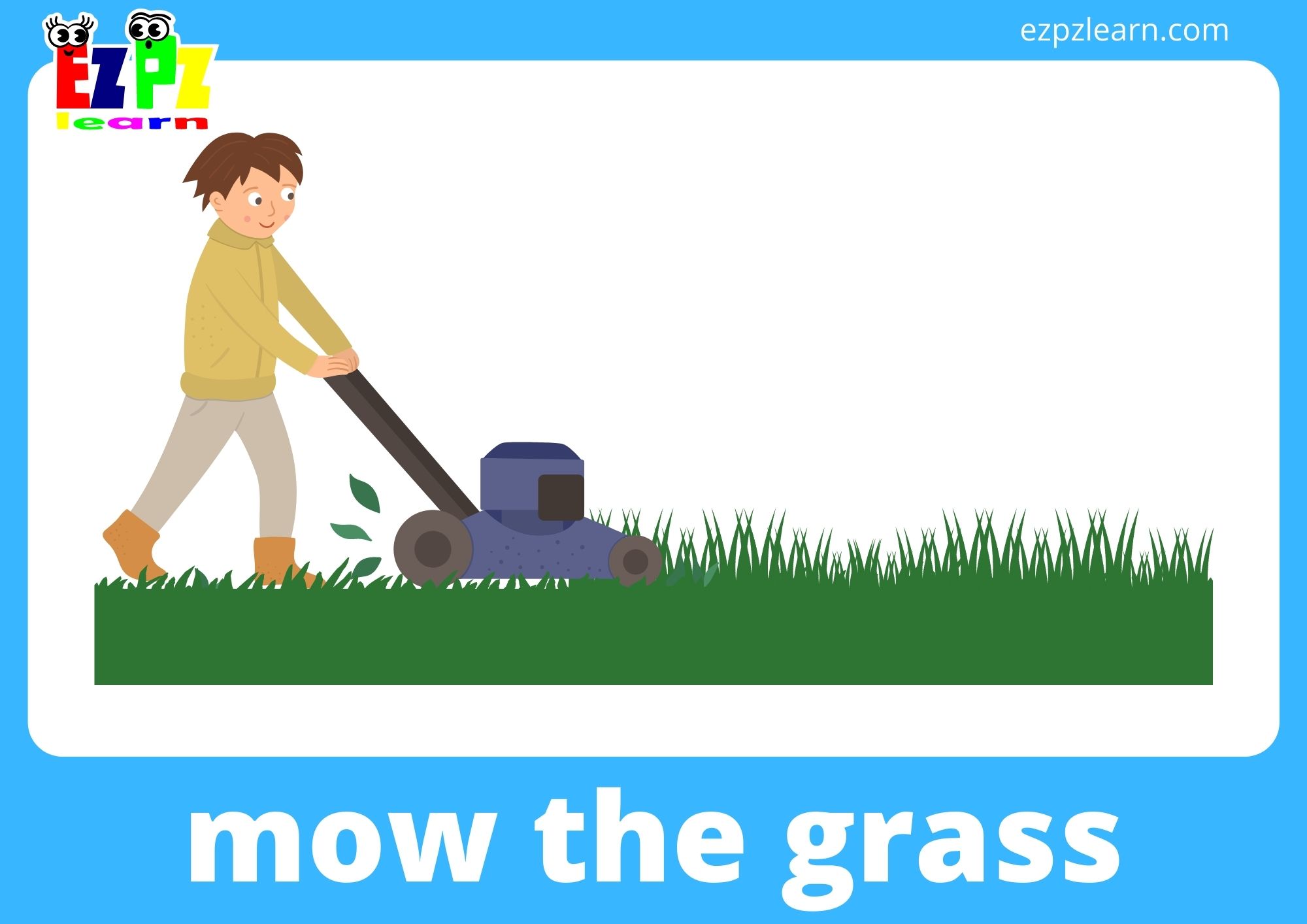 mow the grass